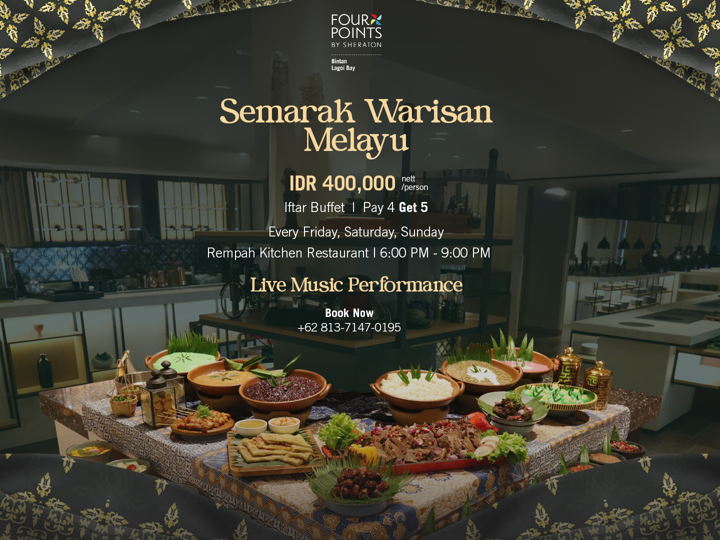 Semarak Warisan Melayu Iftar at Four Points by Sheraton Bintan, Lagoi Bay