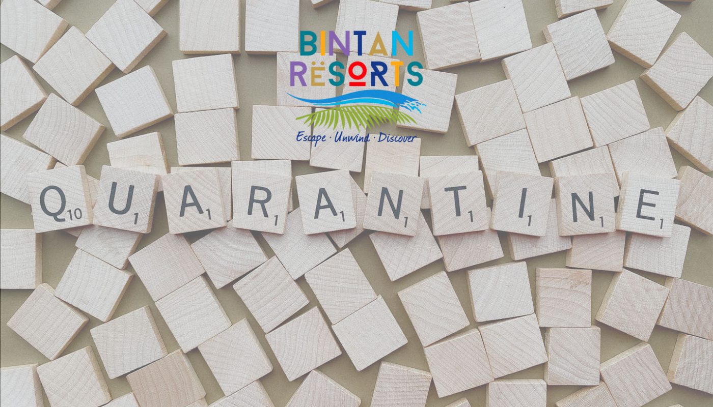 Quarantine Procedure at Bintan Resorts